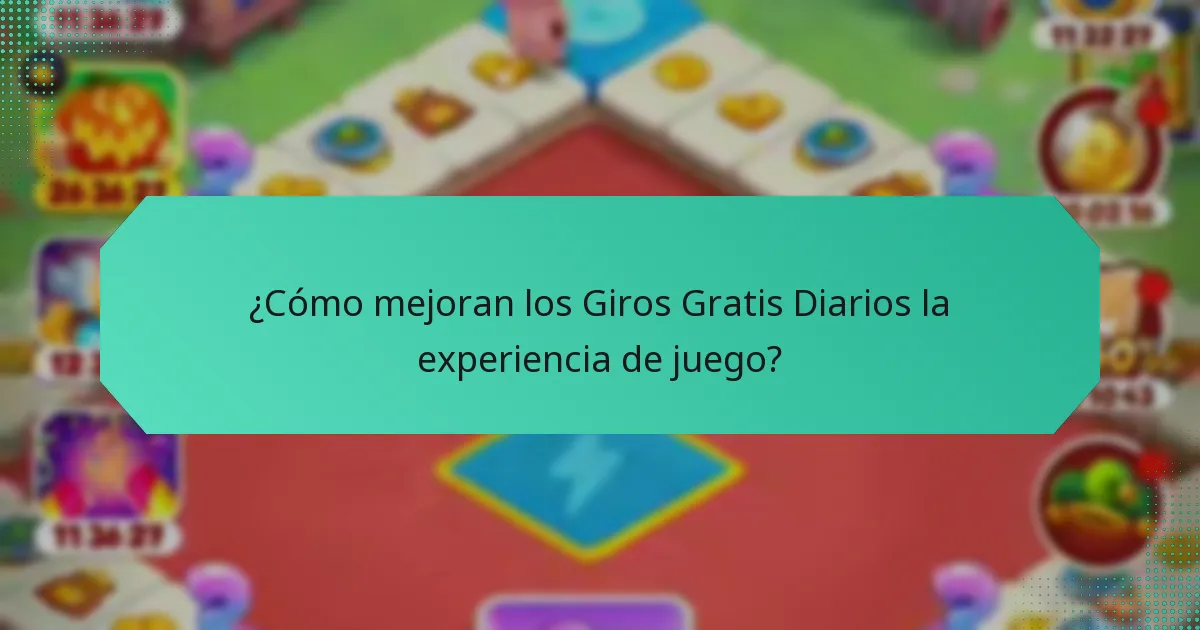 ¿Cómo mejoran los Giros Gratis Diarios la experiencia de juego?