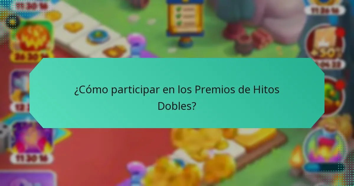 ¿Cómo participar en los Premios de Hitos Dobles?