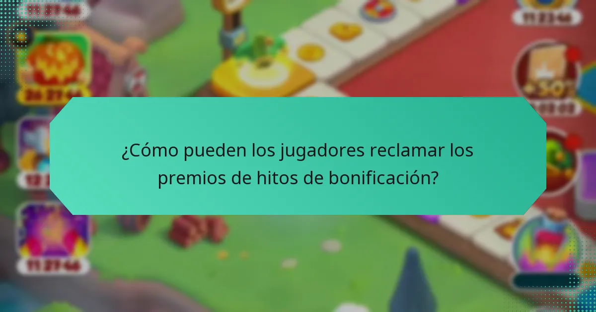 ¿Cómo pueden los jugadores reclamar los premios de hitos de bonificación?