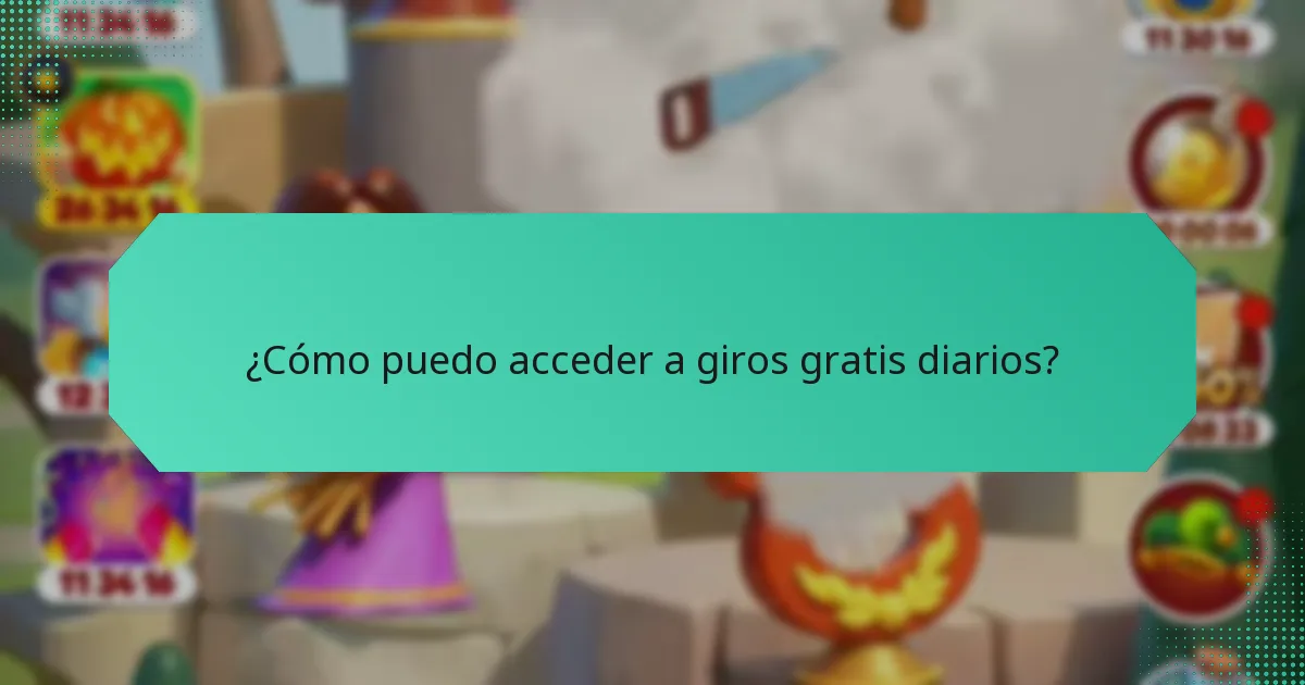 ¿Cómo puedo acceder a Giros Gratis Diarios?