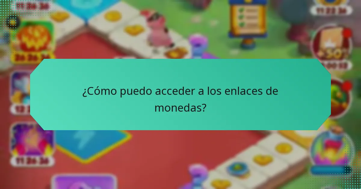 ¿Cómo puedo acceder a los enlaces de monedas?