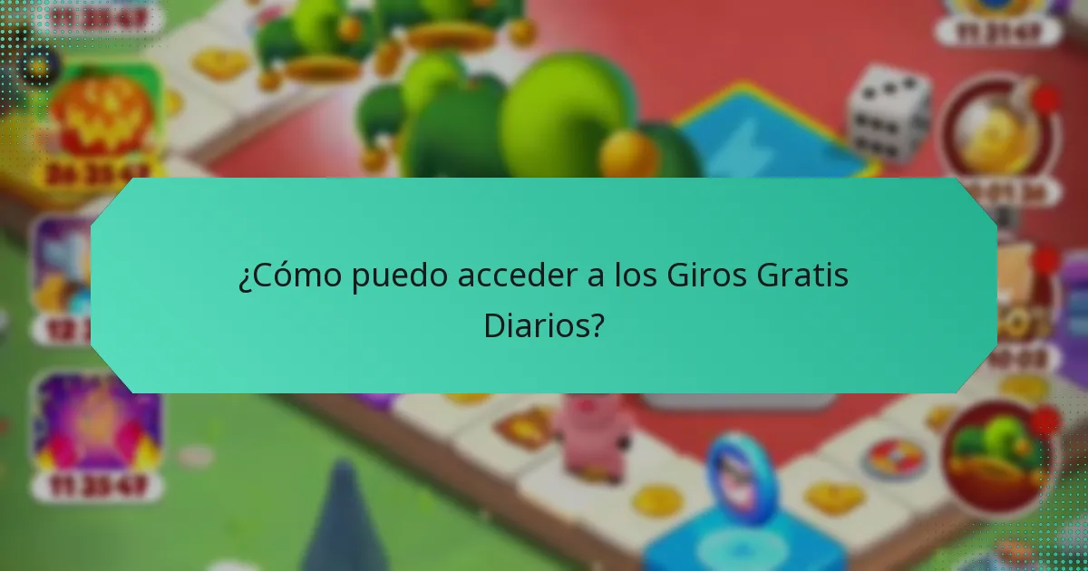 ¿Cómo puedo acceder a los Giros Gratis Diarios?