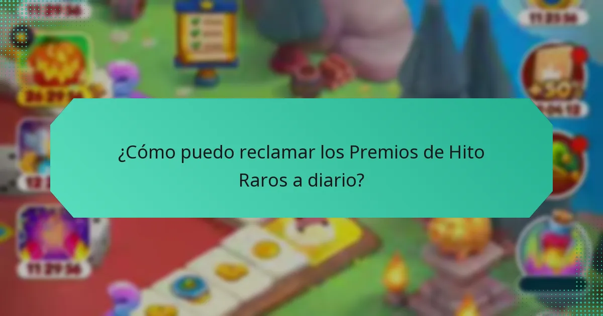 ¿Cómo puedo reclamar los Premios de Hito Raros a diario?