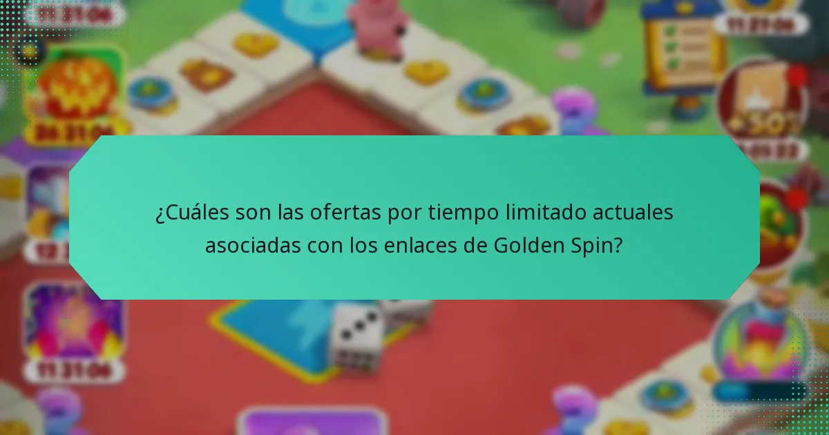 ¿Cuáles son las ofertas por tiempo limitado actuales asociadas con los enlaces de Golden Spin?