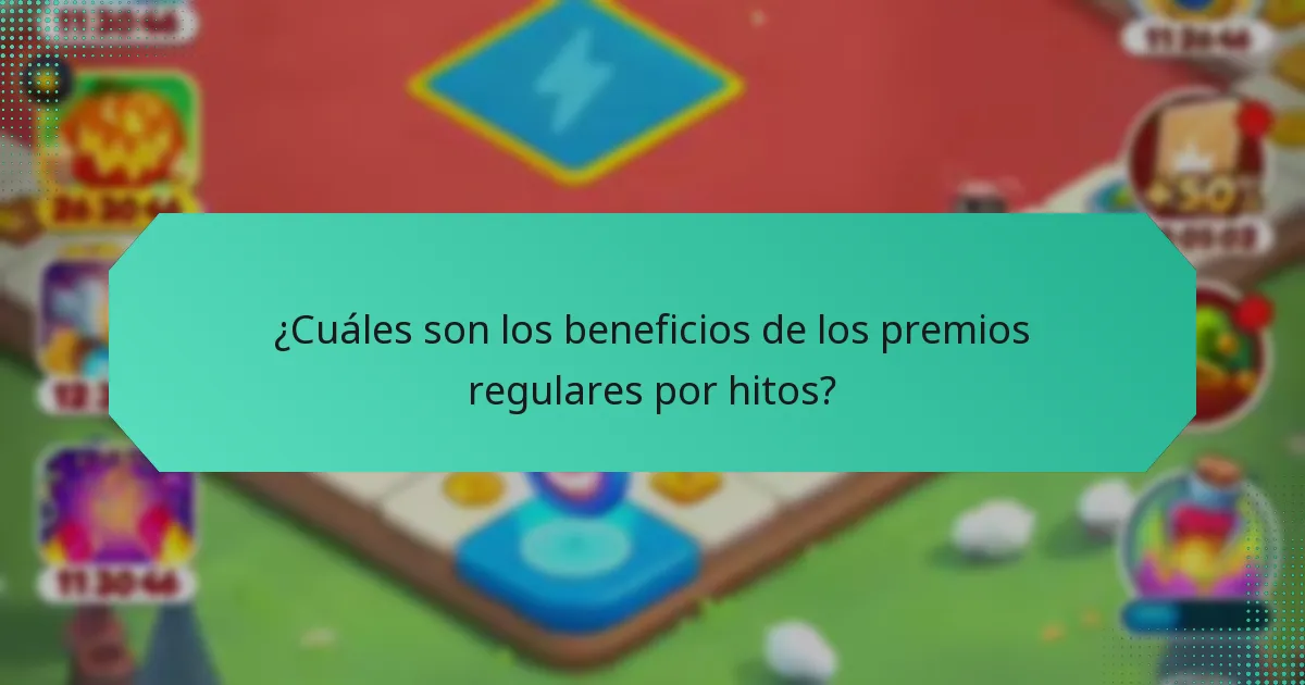 ¿Cuáles son los beneficios de los premios regulares por hitos?