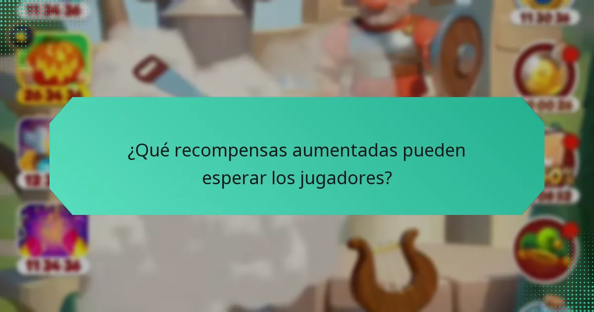 ¿Qué recompensas aumentadas pueden esperar los jugadores?