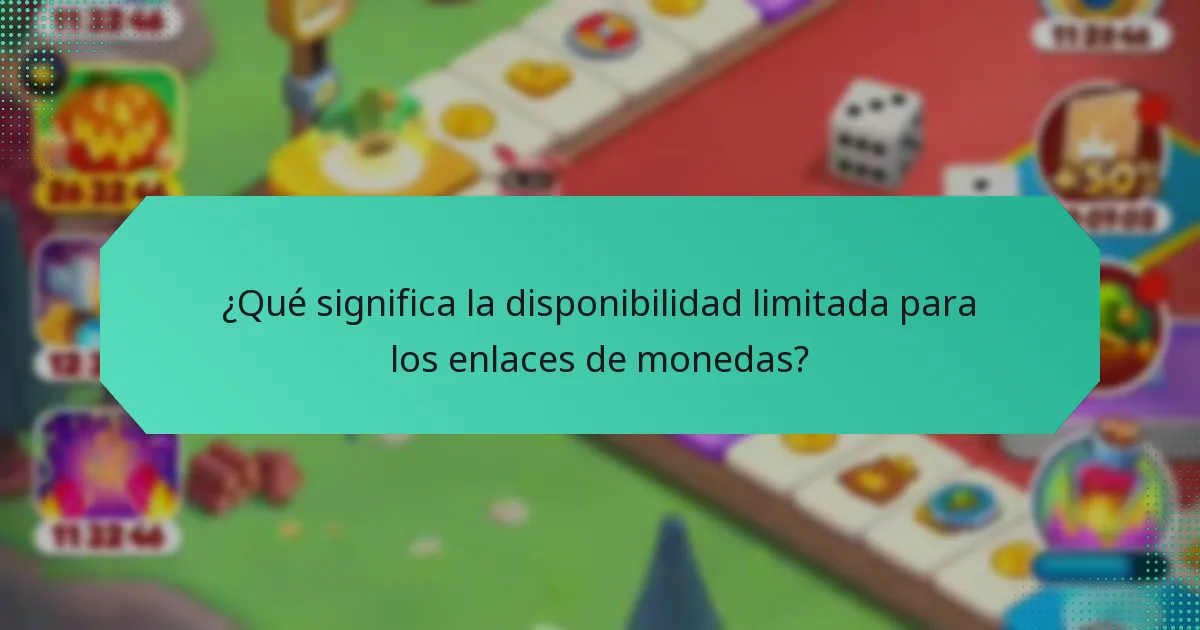 ¿Qué significa la disponibilidad limitada para los enlaces de monedas?